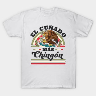 El Cuñado Mas Chingon Mexican Flag Cool Brother In Law T-Shirt